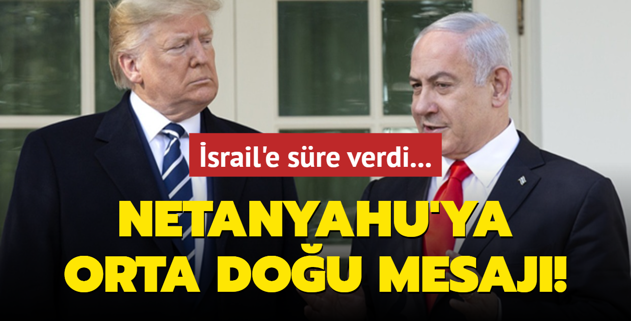 srail'e sre verdi... Trump'tan Netanyahu'ya Orta Dou mesaj!