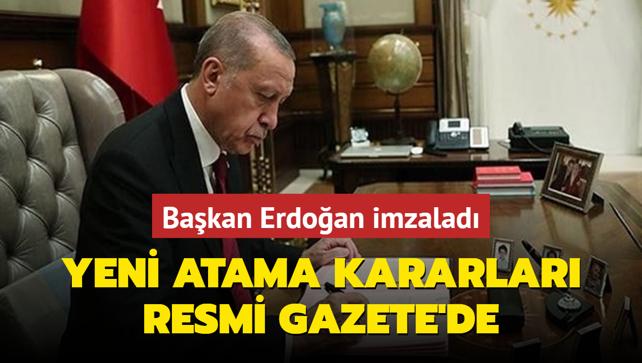 Bakan Erdoan imzalad: Yeni atama kararlar Resmi Gazete'de