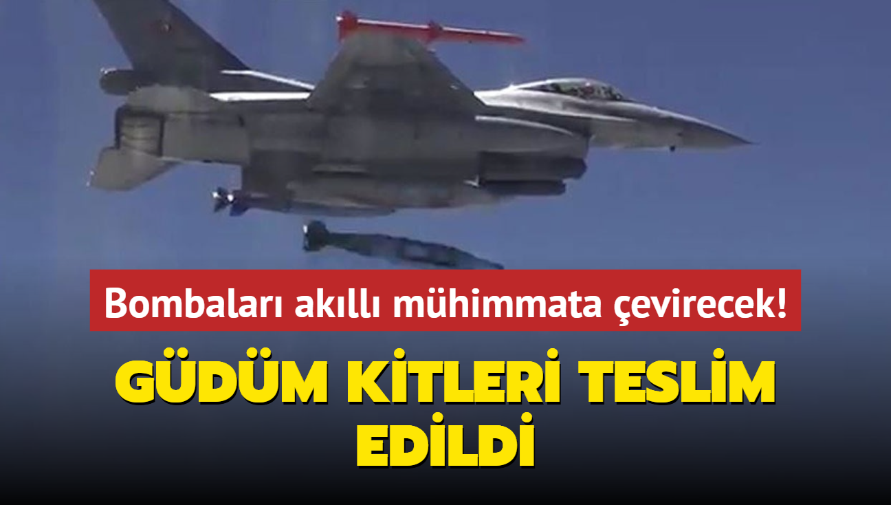 Gdm kitleri teslim edildi... Bombalar akll mhimmata evirecek