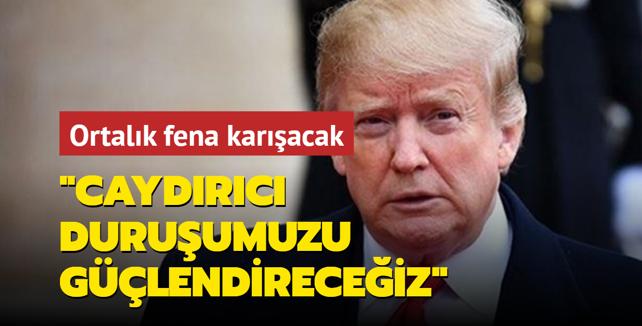 Ortalk fena karacak: Caydrc duruumuzu glendireceiz