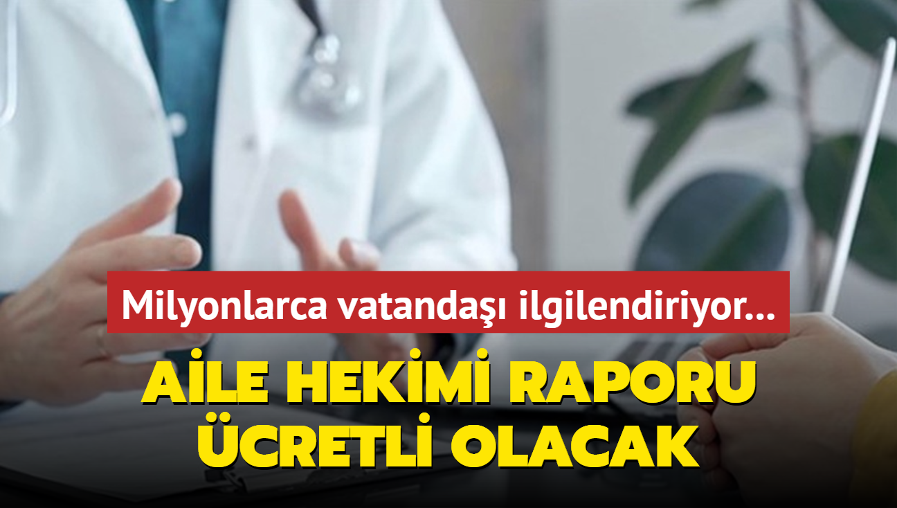 Sosyal Sigortalar Kanunu Resmi Gazete'de: Aile hekimi raporu cretli olacak