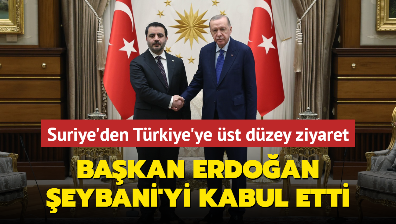 Suriye'den Trkiye'ye st dzey ziyaret... Bakan Erdoan eybani'yi kabul etti