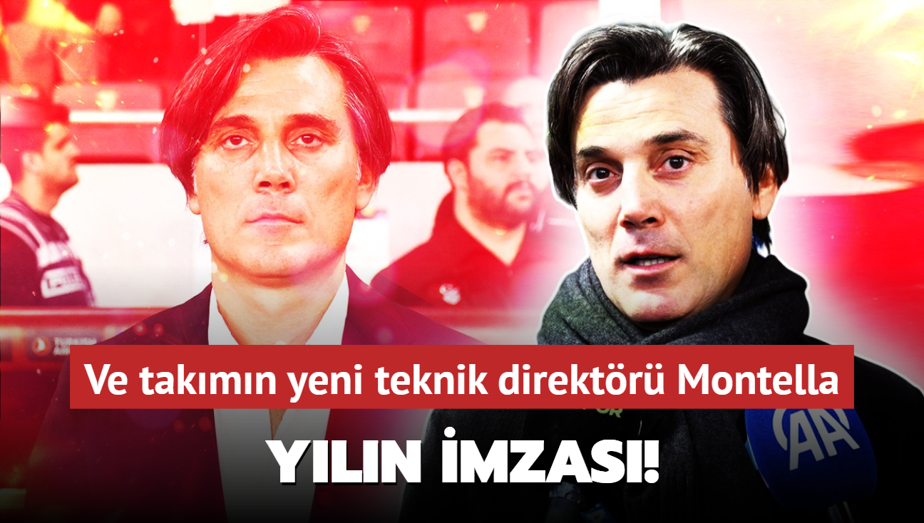 Yln imzas! Ve takmn yeni teknik direktr Vincenzo Montella: ampiyon yapmaya geliyor