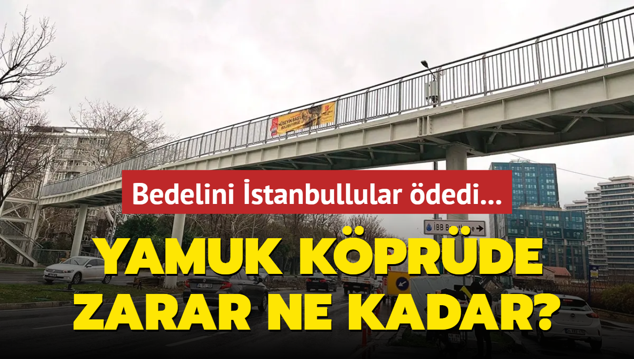 Yamuk kprde zarar ne kadar"