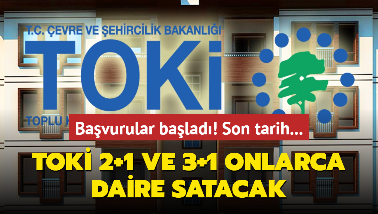 Bavurular balad: TOK 2+1 ve 3+1 onlarca daire satacak! Son tarih...