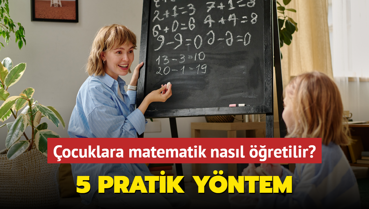 ocuklara matematik retmenin 5 pratik yntemi