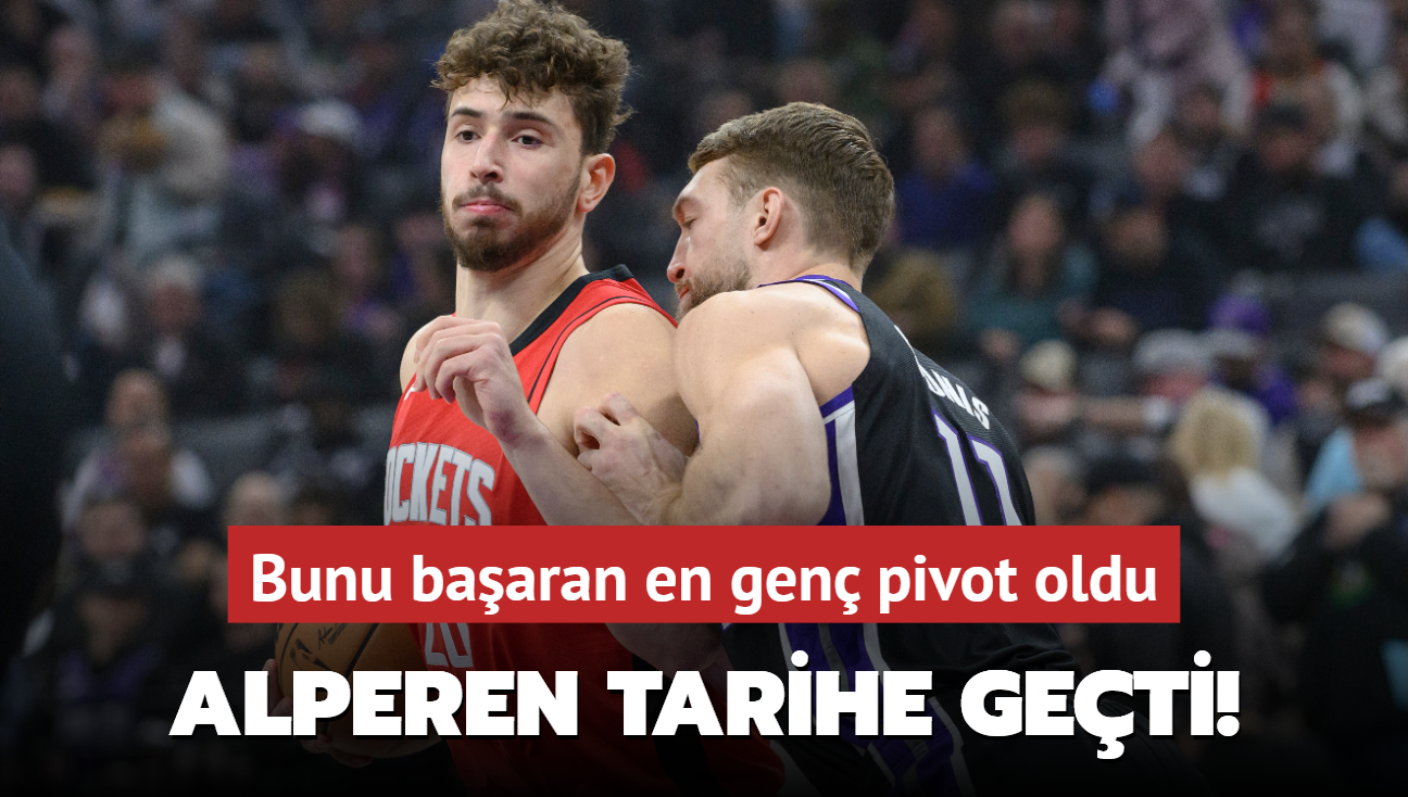 Alperen engn NBA tarihine geti! Bunu baaran en gen pivot oldu