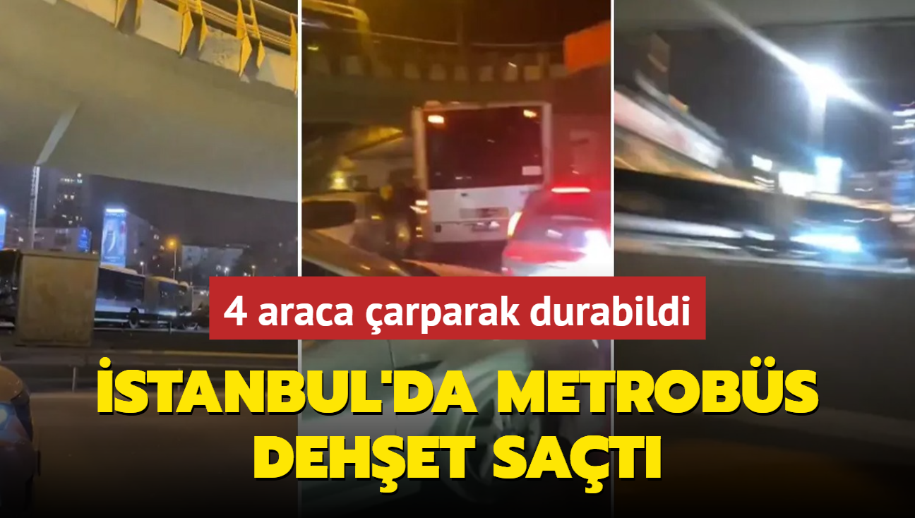 stanbul'da metrobs dehet sat: 4 araca arparak durabildi