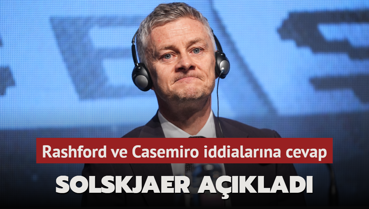 Solskjaer'den transfer aklamas! Rashford ve Casemiro iddialarna cevap