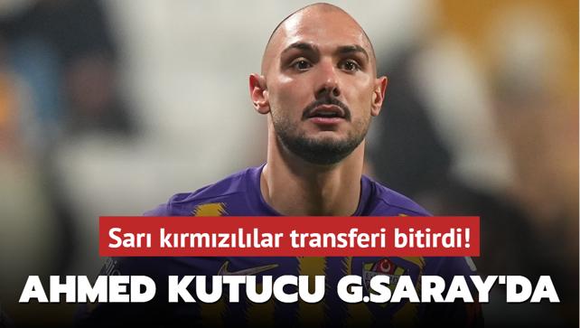 Ahmed Kutucu Galatasaray'da! Sar krmzllar transferi bitirdi