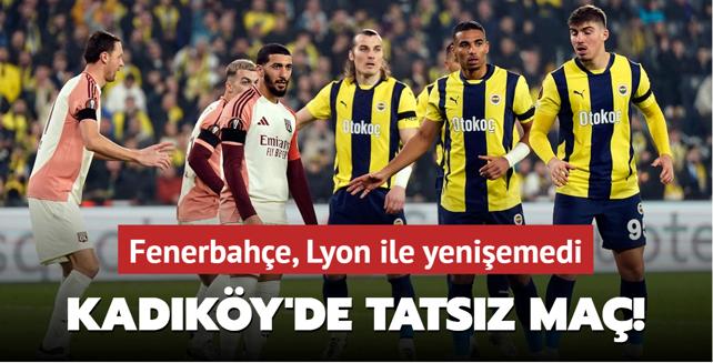 MA SONUCU: Fenerbahe 0-0 Lyon