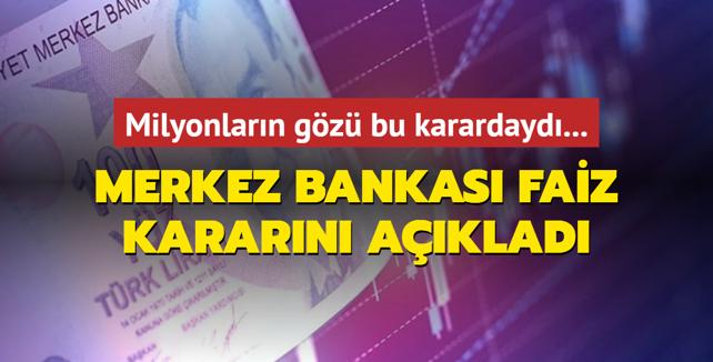 Son Dakik... Merkez Bankas faiz kararn aklad