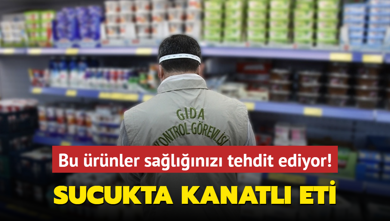 Sucukta kanatl eti... Bu rnler salnz tehdit ediyor!