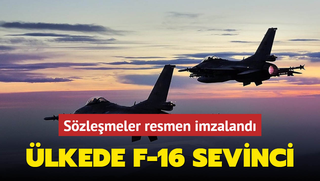 lkede F-16 sevinci: Szlemeler resmen imzaland