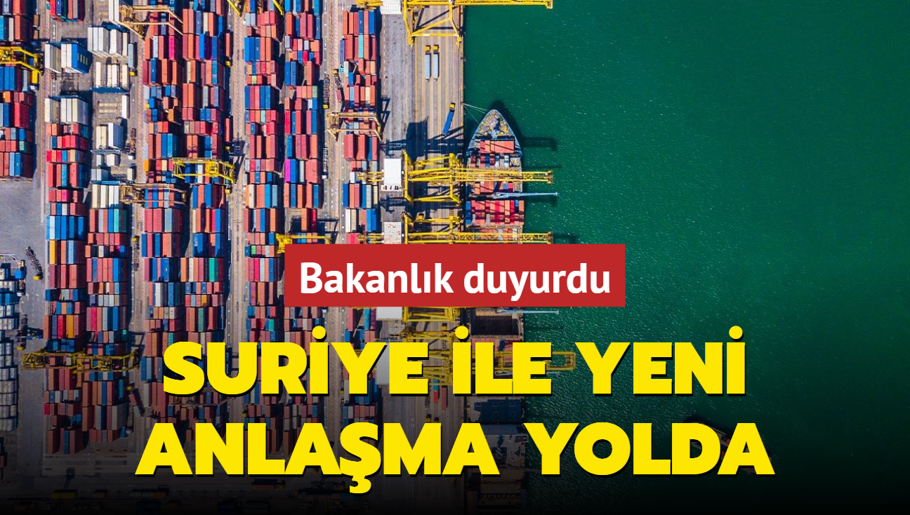 Bakanlk duyurdu... Suriye ile yeni anlama yolda