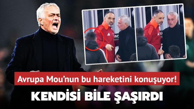 Tm Avrupa Jose Mourinho'nun bu hareketini konuuyor! Kendisi bile ard