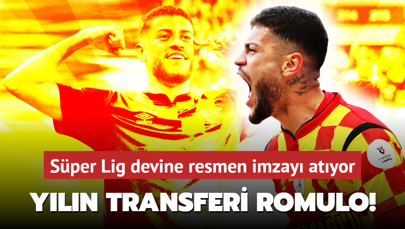 Ve bitti bu i: Yln transferi Romulo! Sper Lig devine resmen imzay atyor