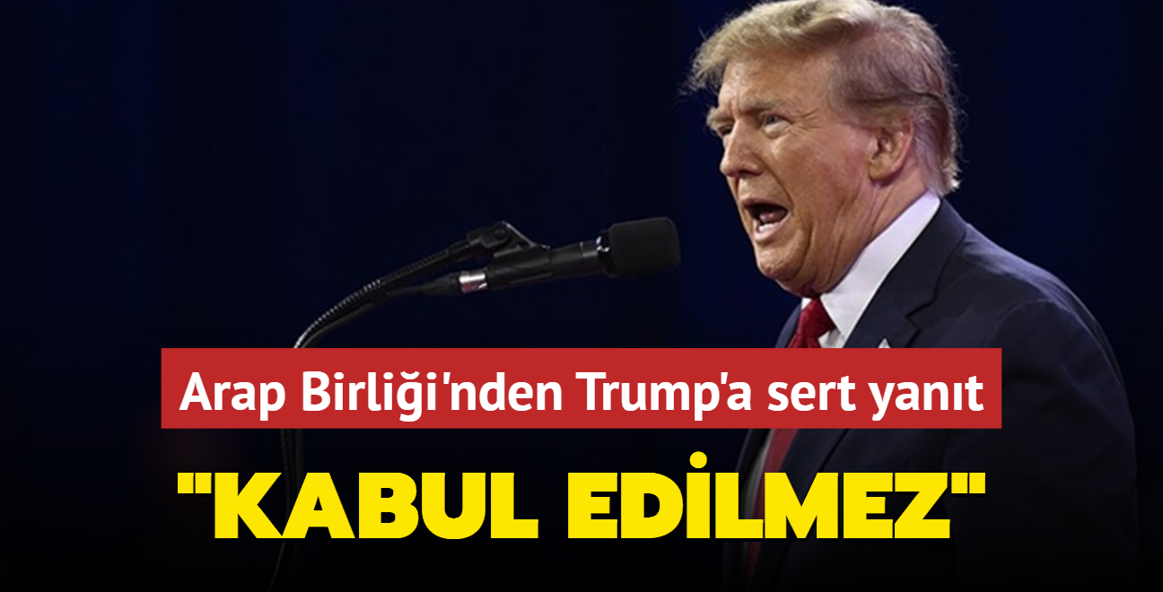 Arap Birlii'nden Trump'n arsna yant: Kabul edilmez