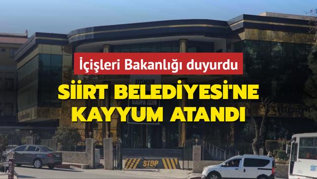 Siirt Belediyesi'ne kayyum atand