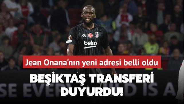 Beikta transferi duyurdu! Jean Onana'nn yeni adresi belli oldu