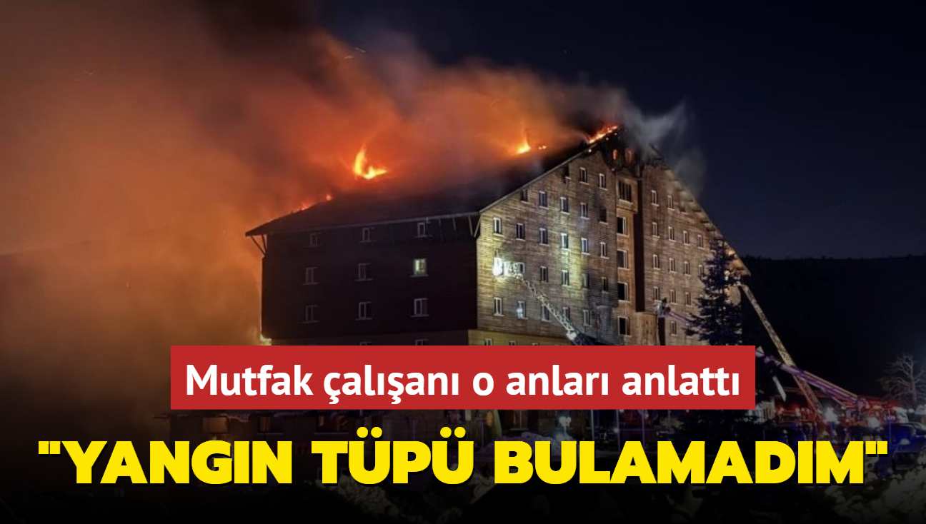 Otel yangnna ilikin itiraflar devam ediyor: Yangn tp bulamadm...