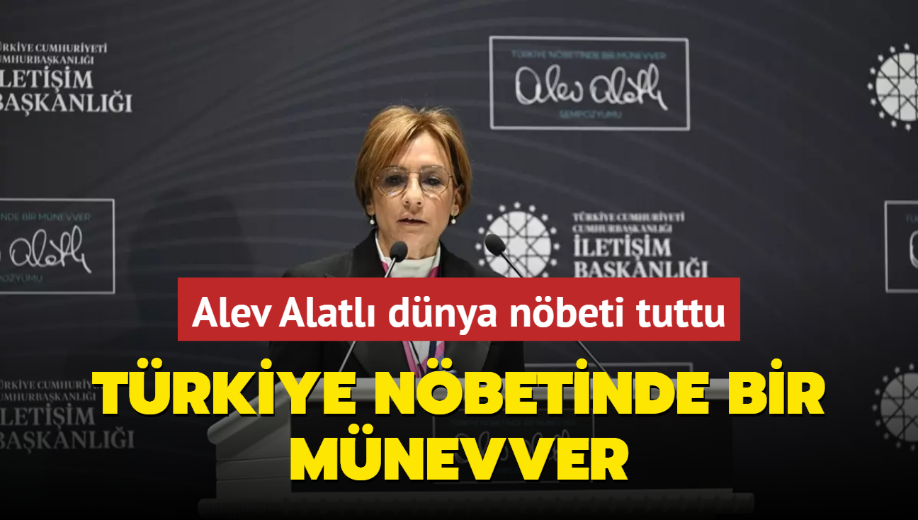 Alev Alatl, Trkiye merkezli dnceleriyle dnya nbeti tuttu