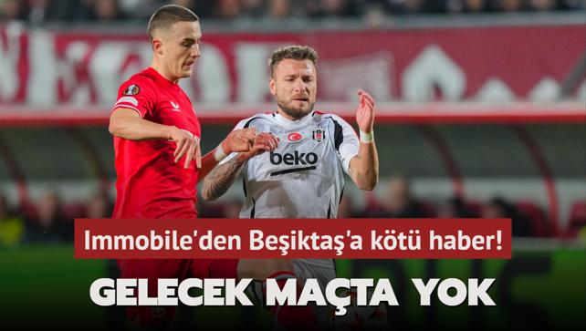 Immobile'den Beikta'a kt haber! Gelecek mata yok