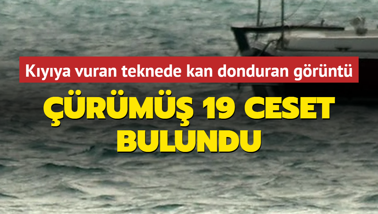 Kyya vuran teknede kan donduran grnt: rm 19 ceset bulundu