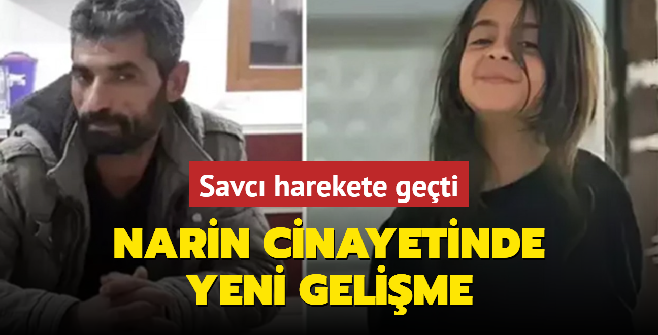 Narin Gran cinayetinde yeni gelime: Savc harekete geti