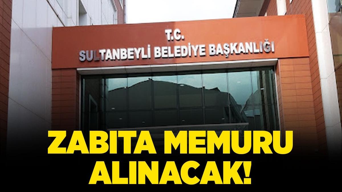 Sultanbeyli Belediye Bakanl 40 zabta memuru alm yapacak!