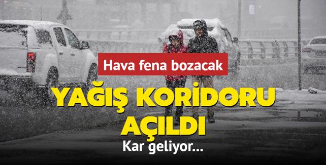 Ya koridoru ald: Kar geliyor... Hava fena bozacak!