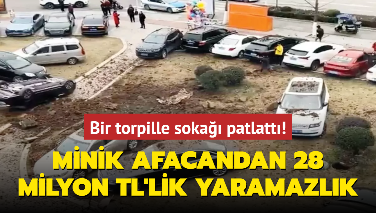 Bir torpille soka patlatt! Minik afacandan 28 milyon TL'lik yaramazlk