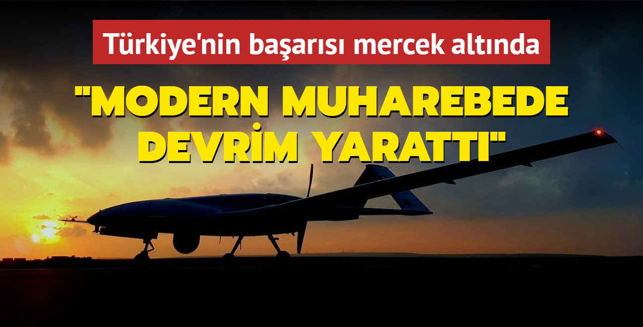 Trkiye'nin baars mercek altnda... "HA'lar modern muharebede devrim yaratt"