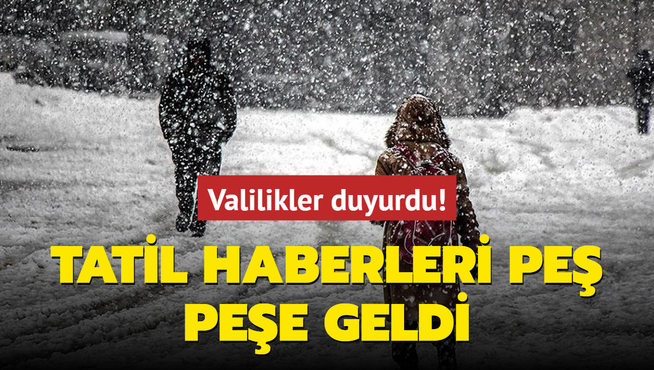 Valilikler duyurdu! Tatil haberleri pe pee geldi