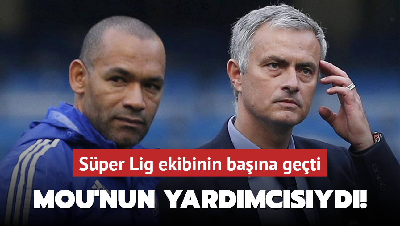 Jose Mourinho'nun yardmcsyd! Sper Lig ekibinin bana geti