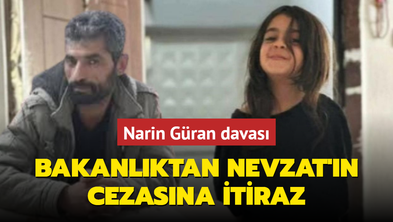 Narin Gran davas... Bakanlktan Nevzat Bahtiyar'n ald cezaya itiraz