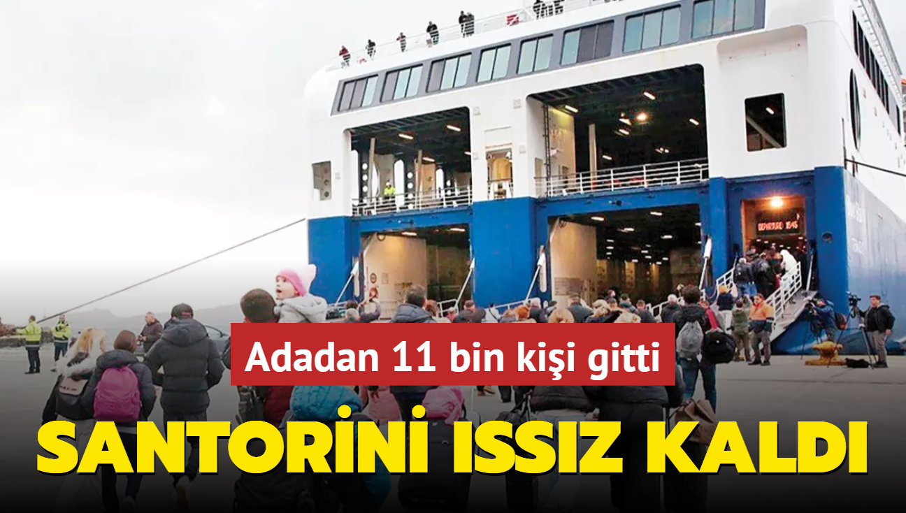 Santorini ssz kald! Adadan 11 bin kii gitti