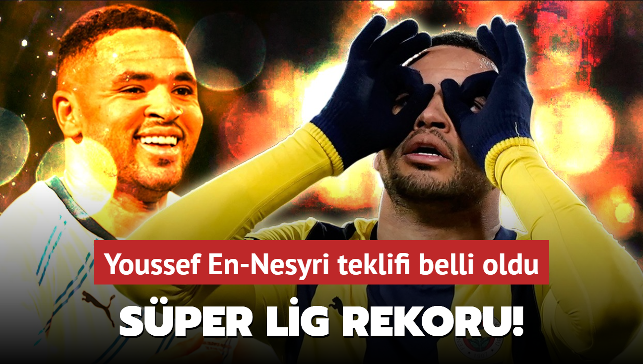 Sper Lig rekoru! Youssef En-Nesyri teklifi belli oldu