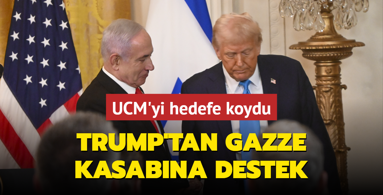 Trump'tan Gazze kasabna destek... UCM'yi hedefe koydu