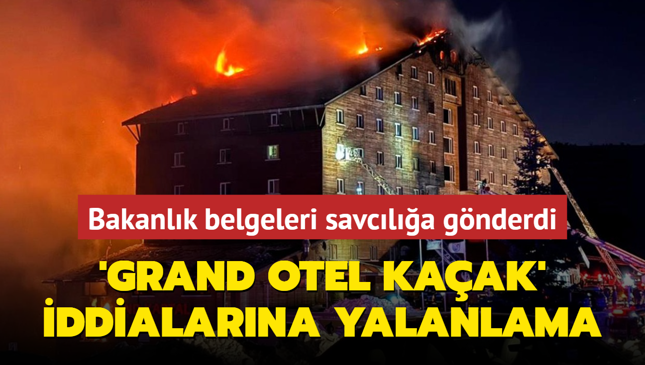 Bakanlk belgeleri savcla gnderdi: Grand Kartal Otel kaak iddialarna yalanlama