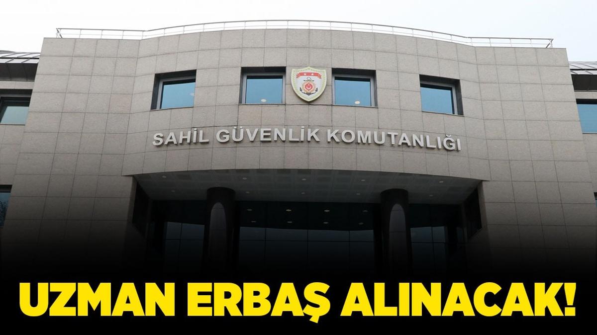 Sahil Gvenlik Komutanlna Uzman Erba alm yapacak!