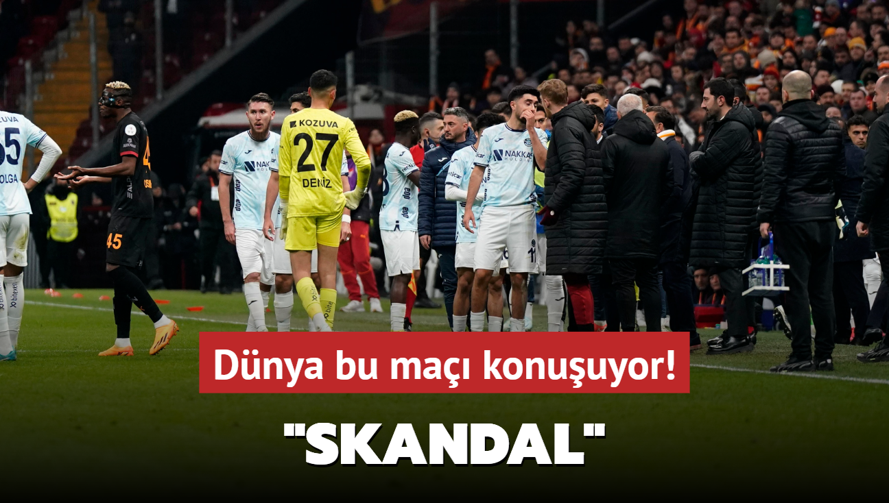 Avrupa, Galatasaray- Adana Demirspor man konuuyor! "Skandal"