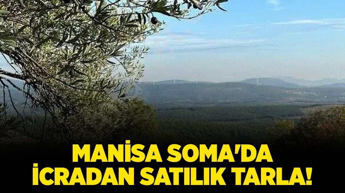 Manisa Soma'da 30.168 metrekare icradan satlk tarla!