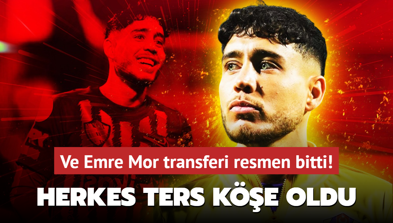 Ve Emre Mor transferi resmen bitti! Herkes ters ke oldu