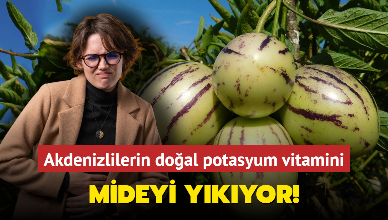 Akdeniz Blgesi'nin doal potasyum vitamini! Mideyi dip ke ykyor, kabzl nlyor