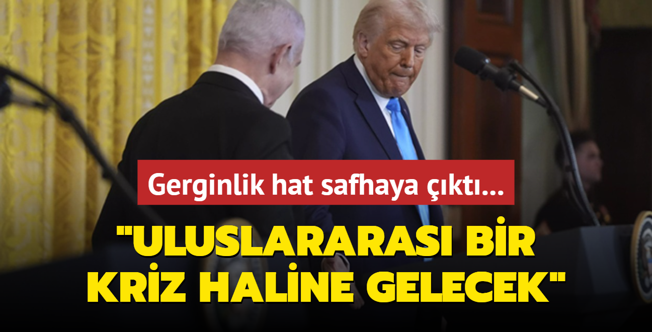 Gerginlik hat safhaya kt: Uluslararas bir kriz haline gelecek