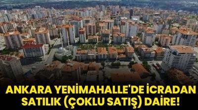 Ankara Yenimahalle'de icradan satlk (oklu sat) daire!