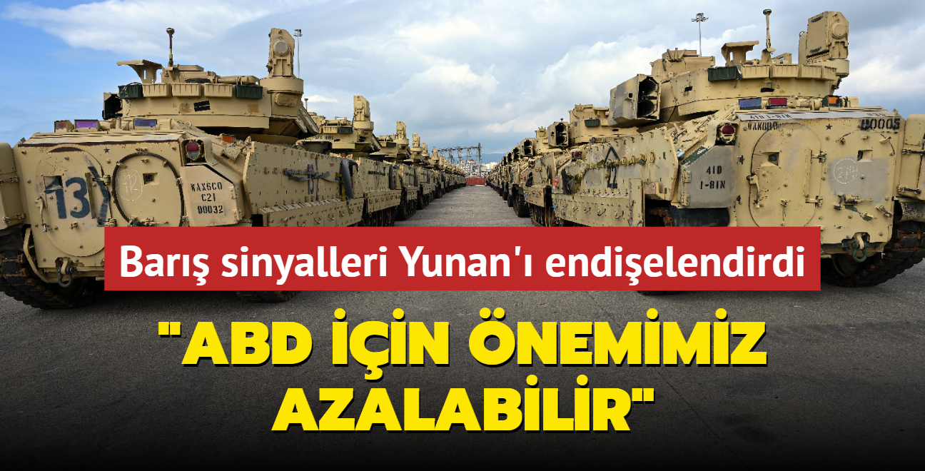 Bar sinyalleri Yunanistan' endielendirdi... "ABD iin nemimiz azalabilir"