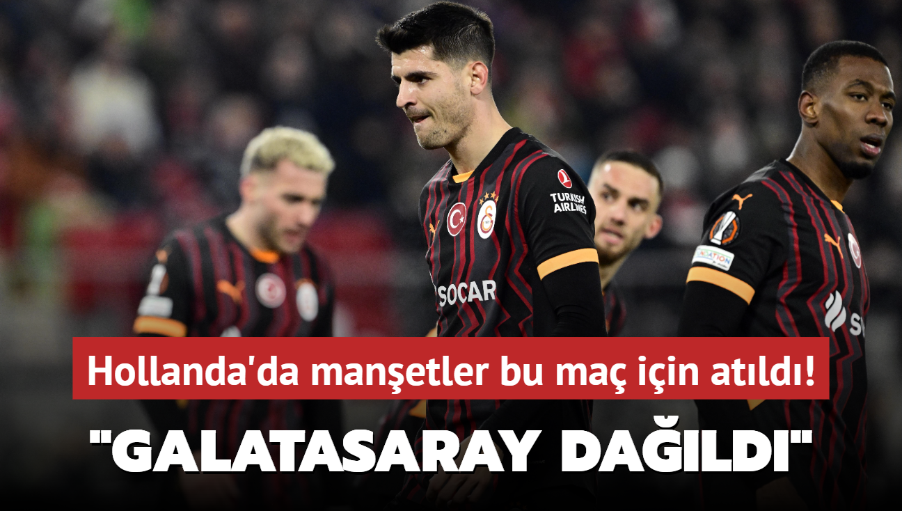 Galatasaray, AZ Alkmaar karsnda hezimete urad! Hollanda basn manetleri pe pee att: Galatasaray dald