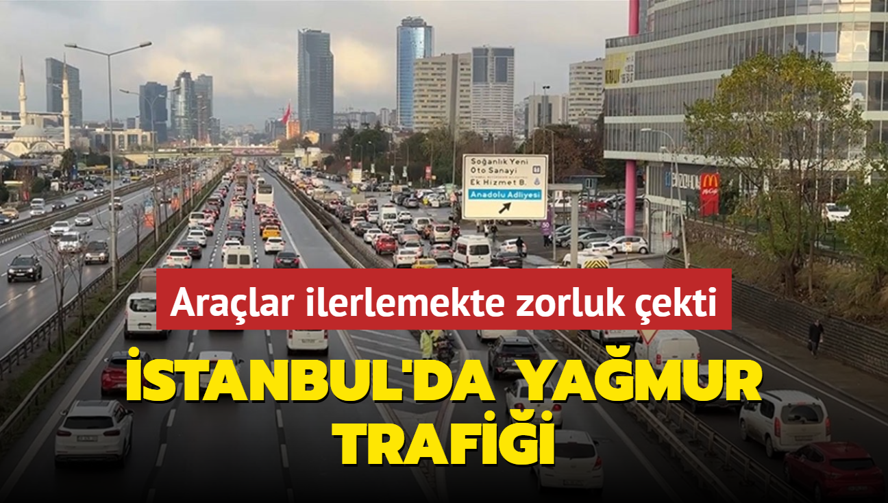 stanbul'da yamur trafii... Aralar ilerlemekte zorluk ekti